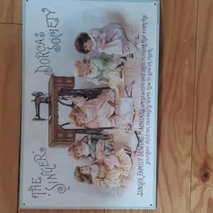 Tin Sign "The Singer Dorcas Society " AAA Sign Co